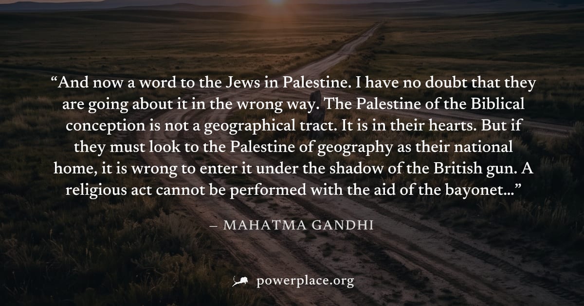 "And now a word to the Jews in Palestine. I have no doubt that they are going about it in the wrong way. The Palestine of the Biblical conception is not a geographical tract. It is in their hearts. Bu
