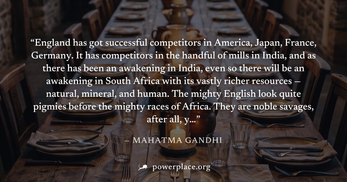 "England has got successful competitors in America, Japan, France, Germany. It has competitors in the handful of mills in India, and as there has been an awakening in India, even so there will be an a