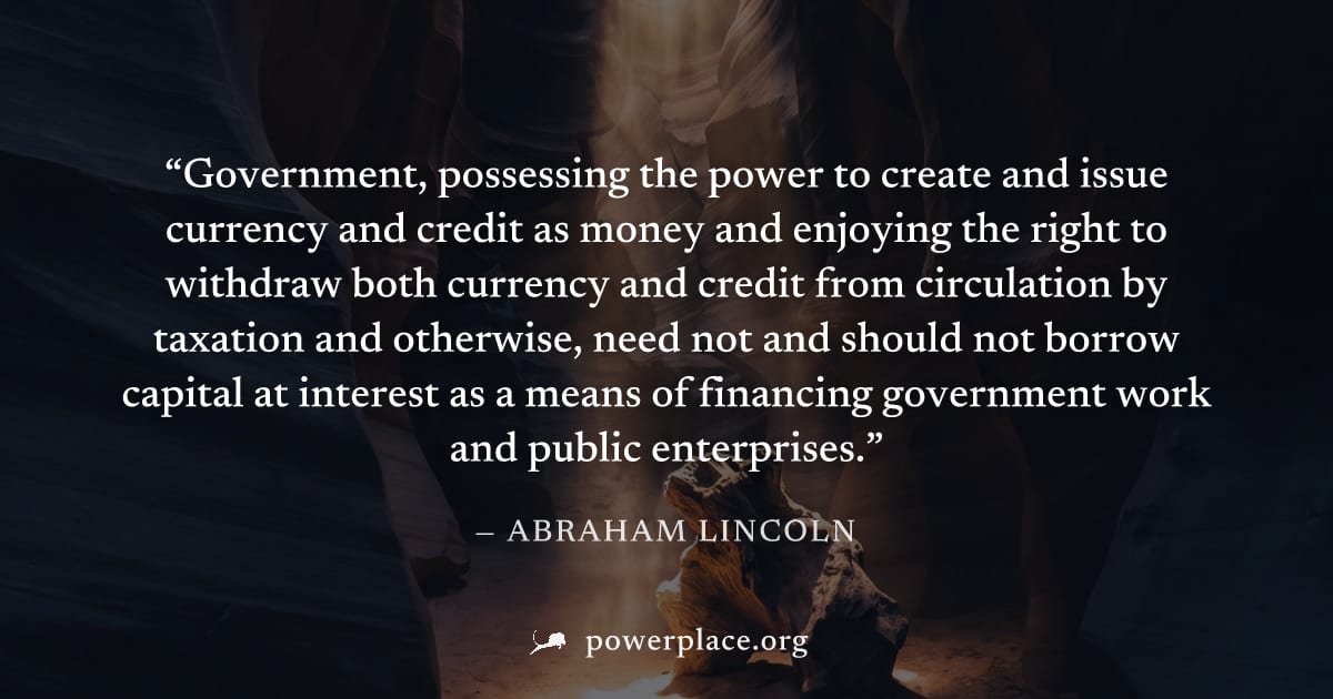 "Government, possessing the power to create and issue currency and credit as money and enjoying the right to withdraw both currency and credit from circulation by taxation and otherwise, need not and 