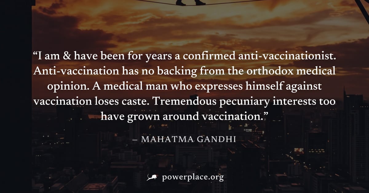 "I am & have been for years a confirmed anti-vaccinationist. Anti-vaccination has no backing from the orthodox medical opinion. A medical man who expresses himself against vaccination loses caste. Tre