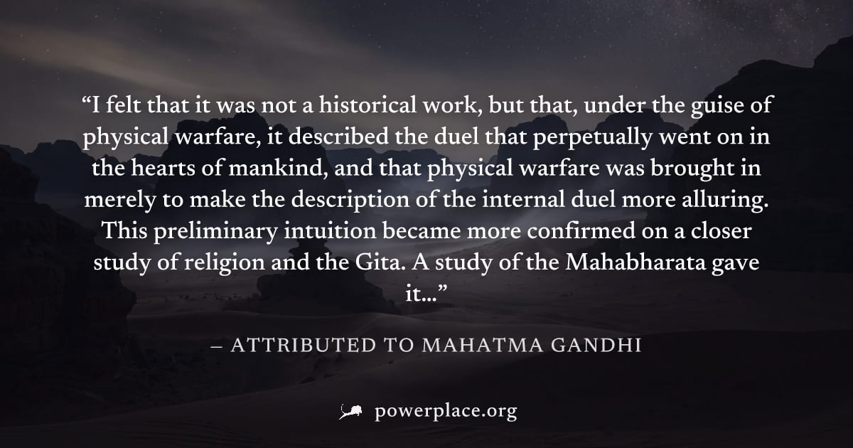 "I felt that it was not a historical work, but that, under the guise of physical warfare, it described the duel that perpetually went on in the hearts of mankind, and that physical warfare was brought