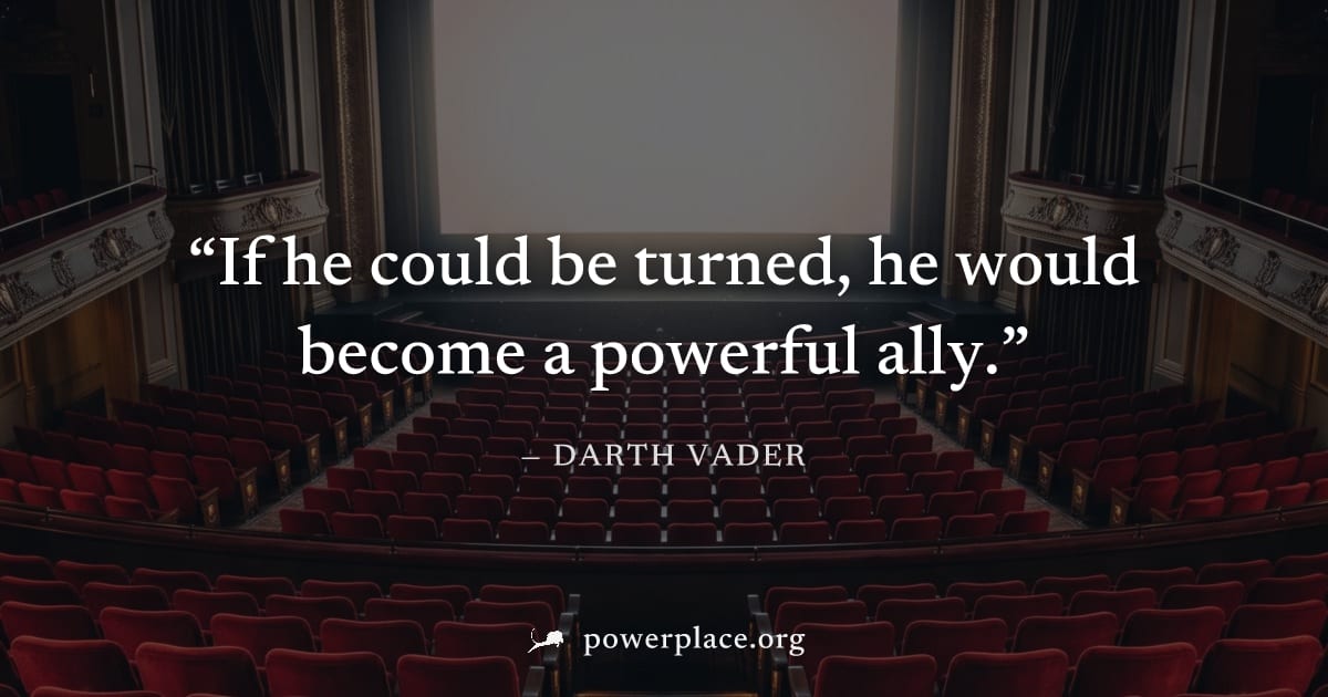 "If he could be turned, he would become a powerful ally." — Darth Vader