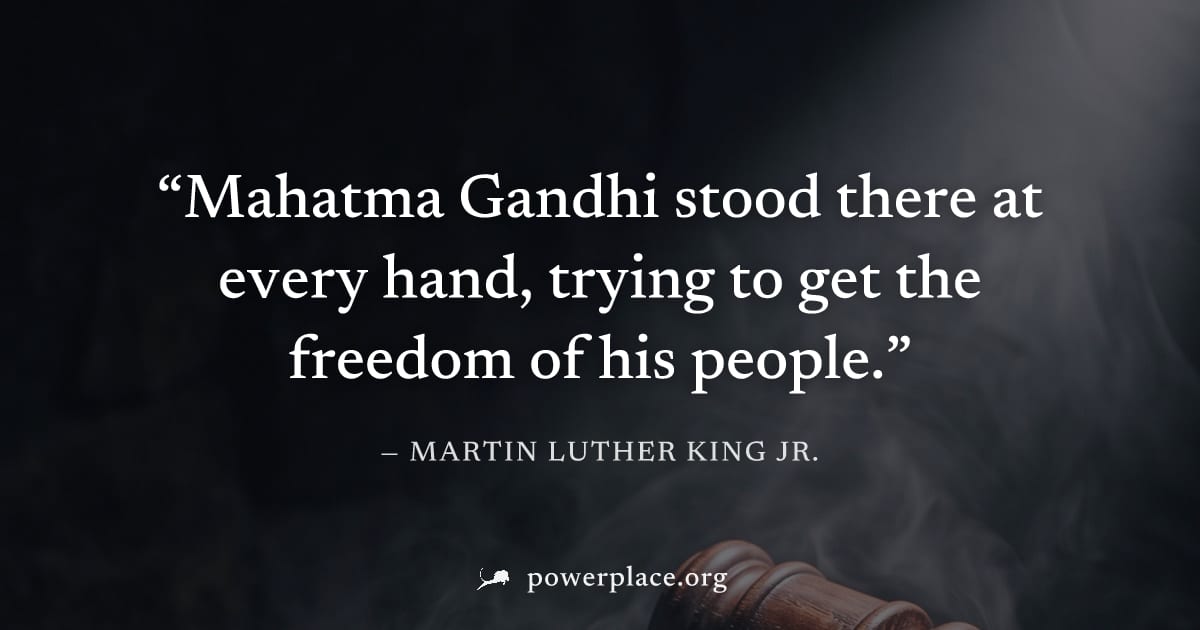 "Mahatma Gandhi stood there at every hand, trying to get the freedom of his people." — Martin Luther King Jr.
