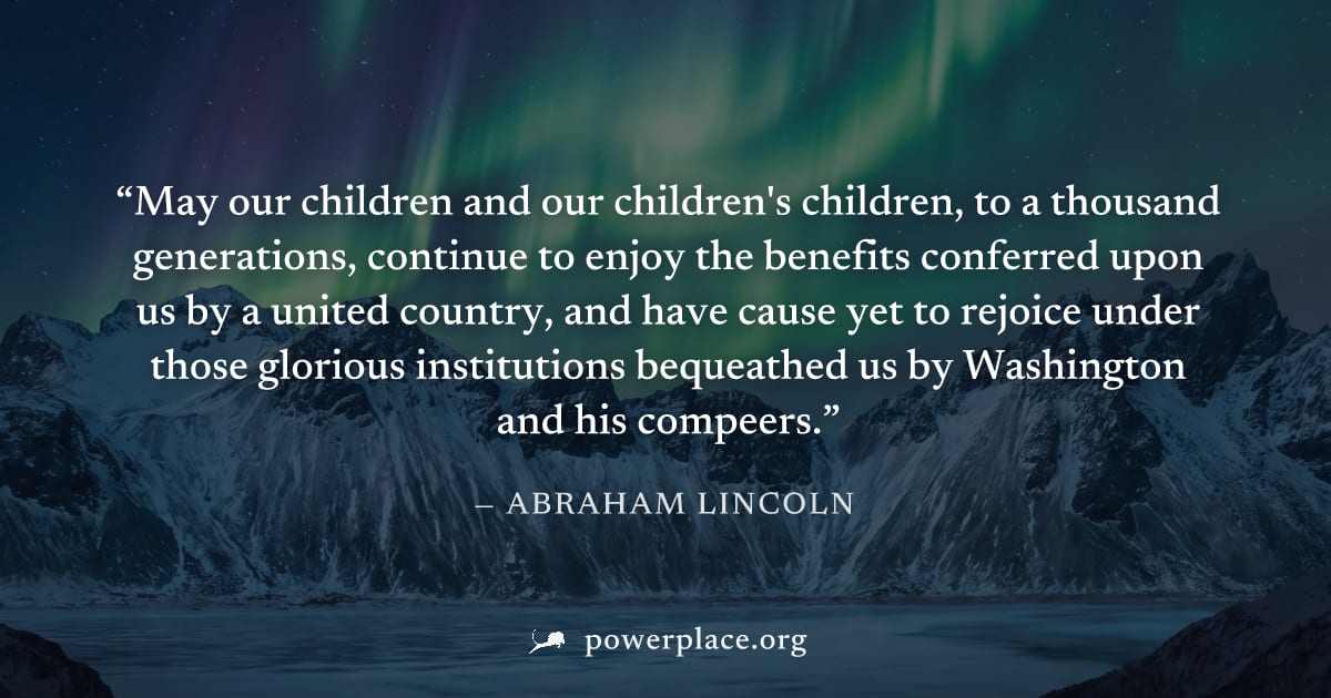 "May our children and our children's children, to a thousand generations, continue to enjoy the benefits conferred upon us by a united country, and have cause yet to rejoice under those glorious insti