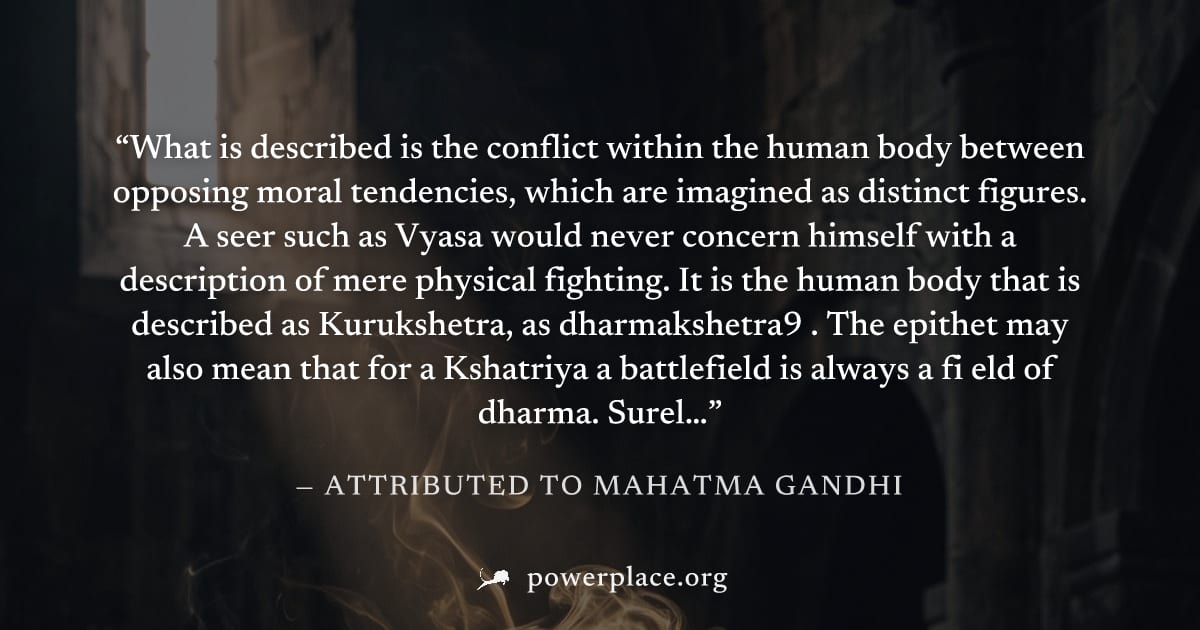 "What is described is the conflict within the human body between opposing moral tendencies, which are imagined as distinct figures. A seer such as Vyasa would never concern himself with a description 
